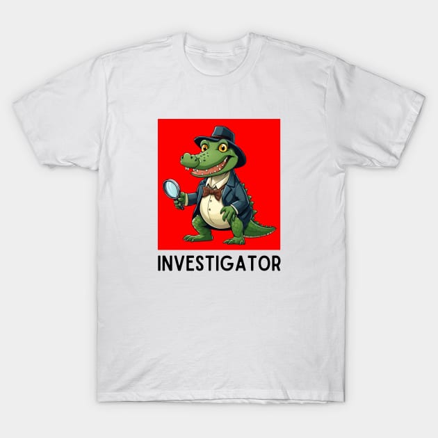 Investigator | Detective Pun T-Shirt by Allthingspunny